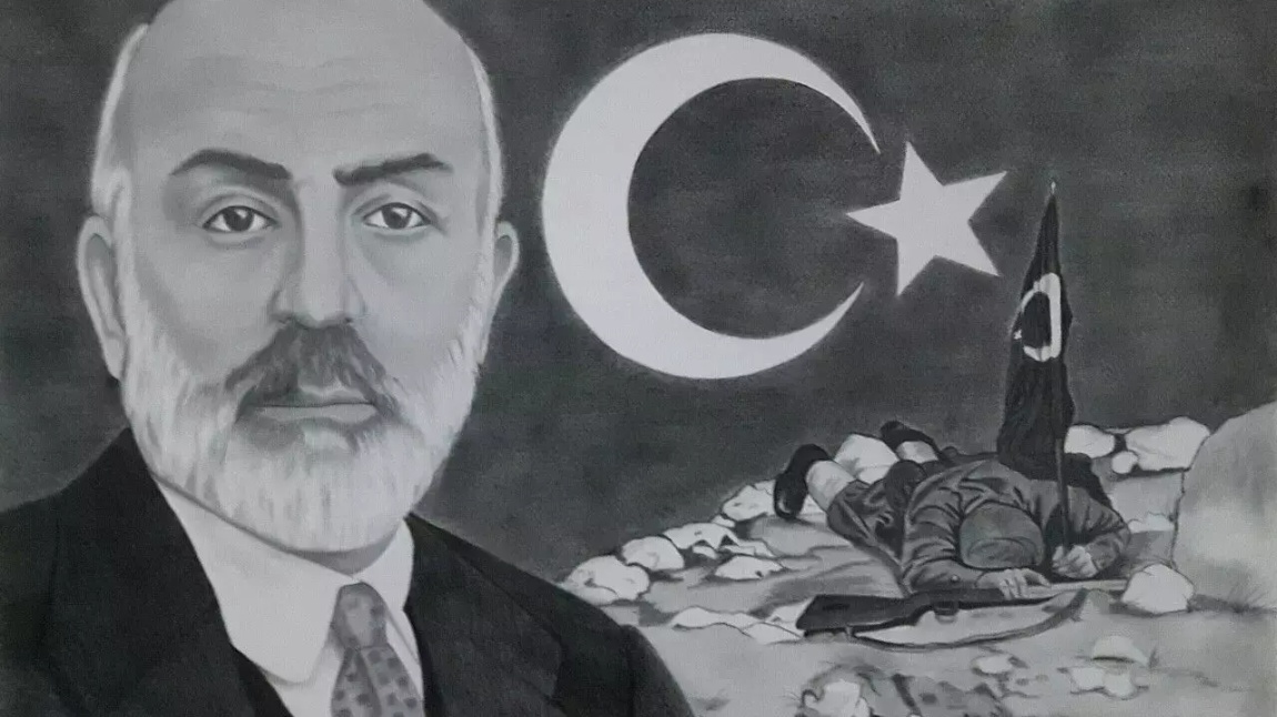 İstiklâl Marşı’nın Kabulü ve Mehmet Akif Ersoy’u Anma Günü (12 Mart)